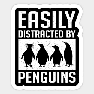 Easily Distracted By Penguins Sticker